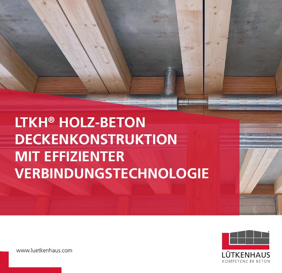 PDF-Download Broschüre LTKH®- Holz-Beton Deckenkonstruktion Lütkenhaus Betonfertigteile